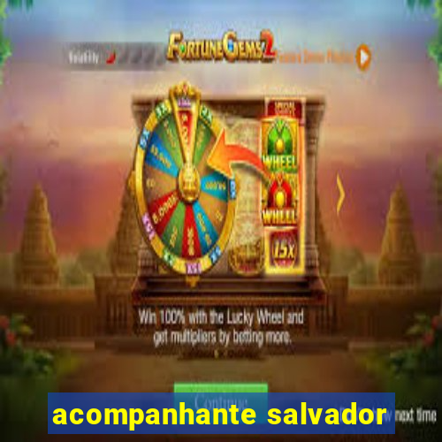 acompanhante salvador